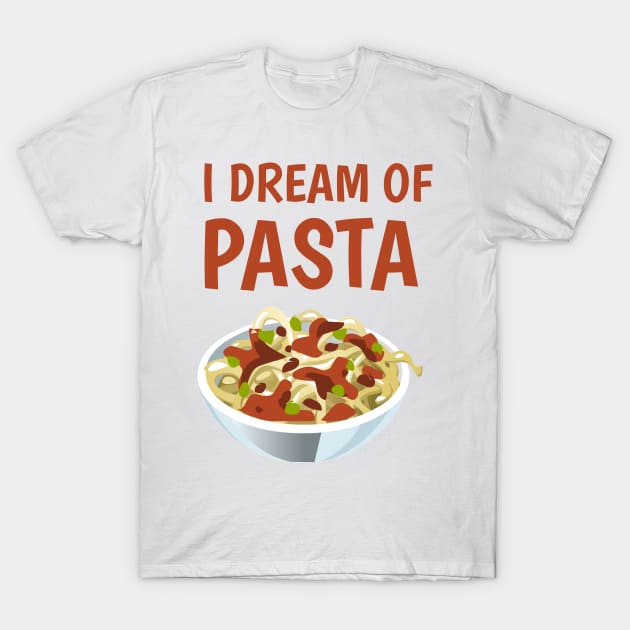 I dream of pasta T-Shirt by juinwonderland 41